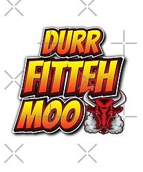 Durr Fitteh Moo