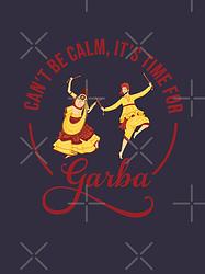 Can't be Calm Time for Garba