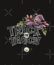 Trick or Teach