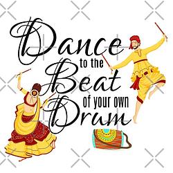 Dance to the Beat of your Own (Garba)