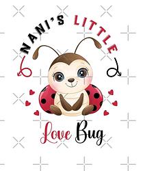 Nani's Little Love Bug