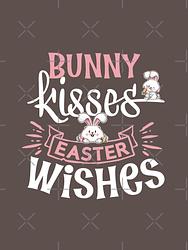 Bunny Kisses Easter Wishes