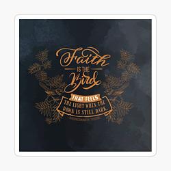 Faith is a Bird