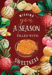 Wishing you a Season filled with Sweetness