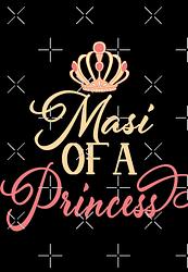 Masi of a Princess